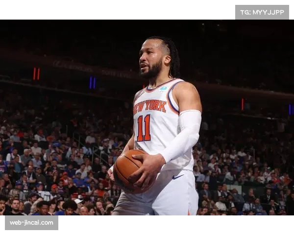 尼克斯客场战绩亟待改善 布伦森稳定输出助球队稳居东部前三 尼克斯客场战绩亟待改善 布伦森稳定输出助球队稳居东部前三